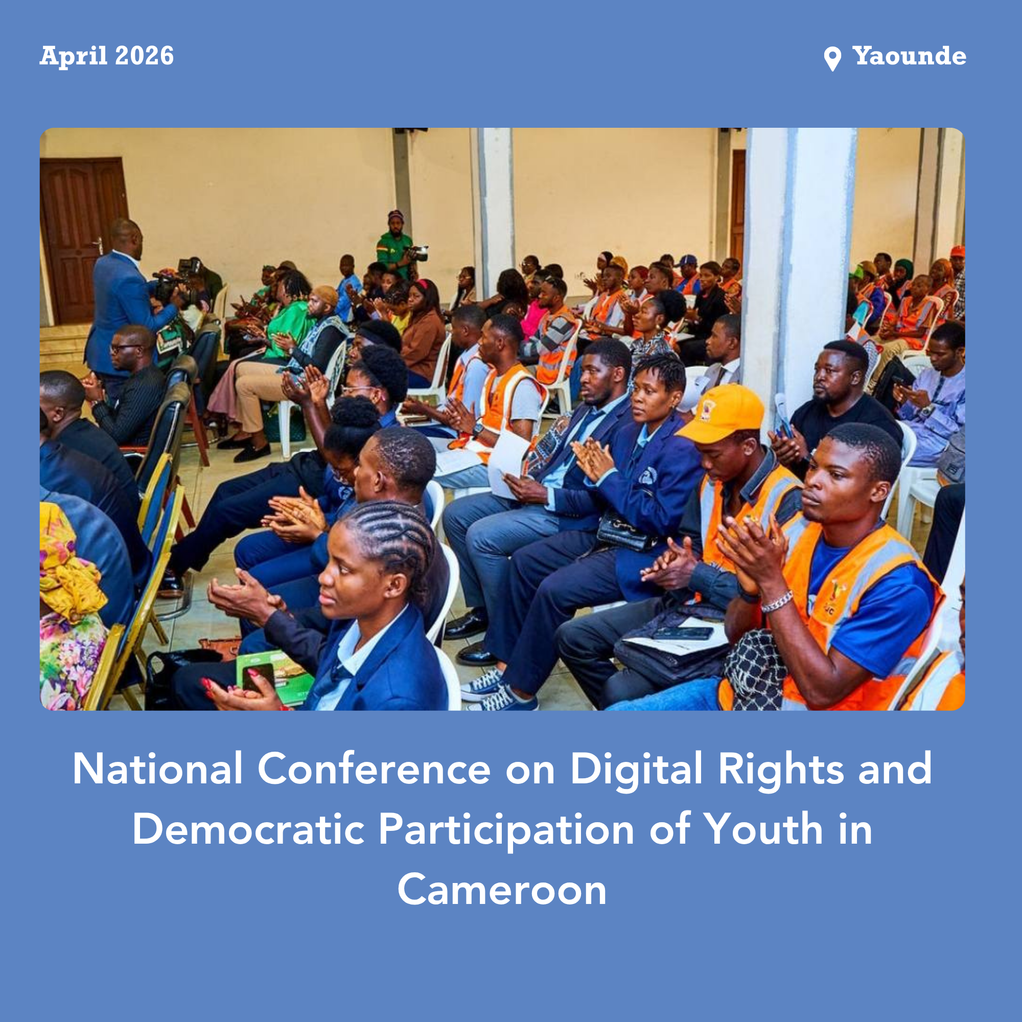 National Conference on Digital Rights and Democratic Participation of Youth in Cameroon