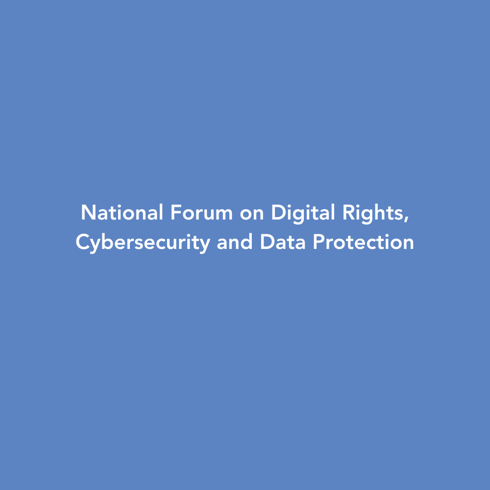 national forum on digital rights, cybersecurity and data protection