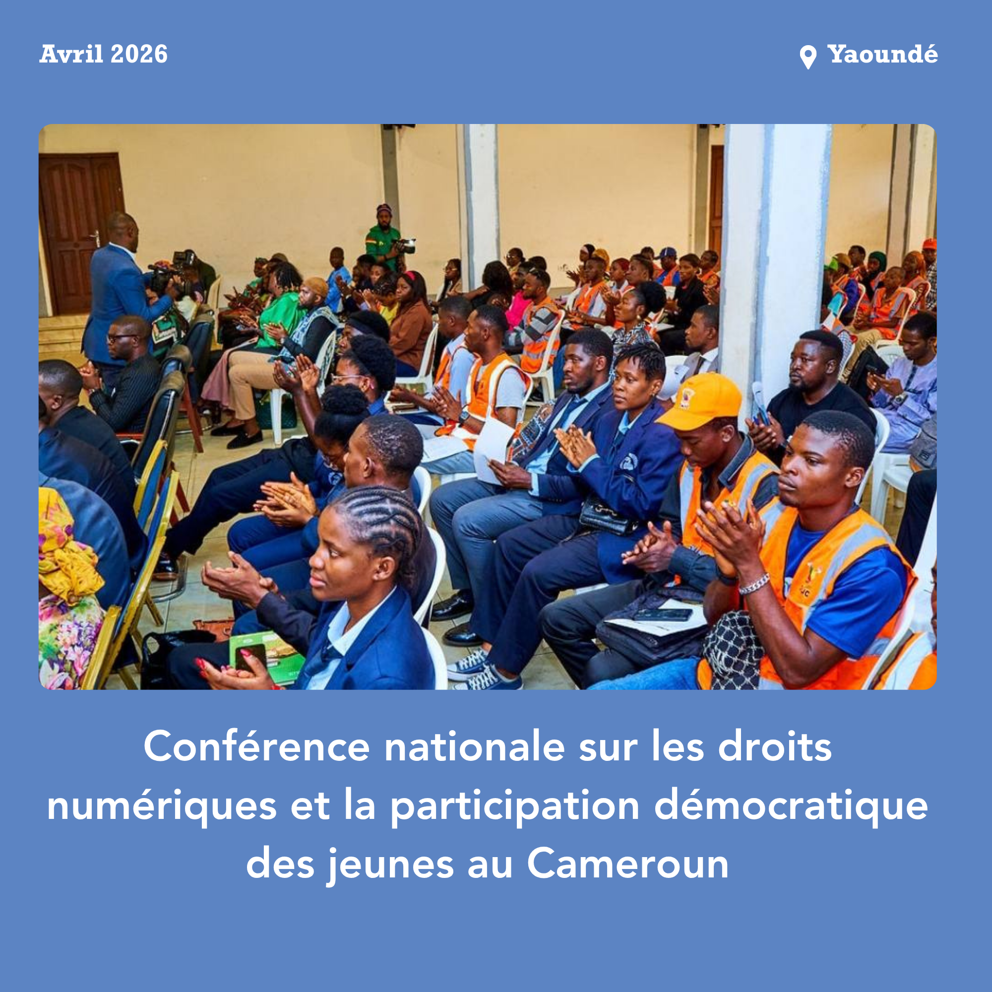 Conférence nationale sur les droits numériques et la participation démocratique des jeunes au Cameroun